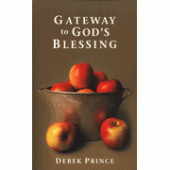 Gateway to God's Blessing By Derek Prince 